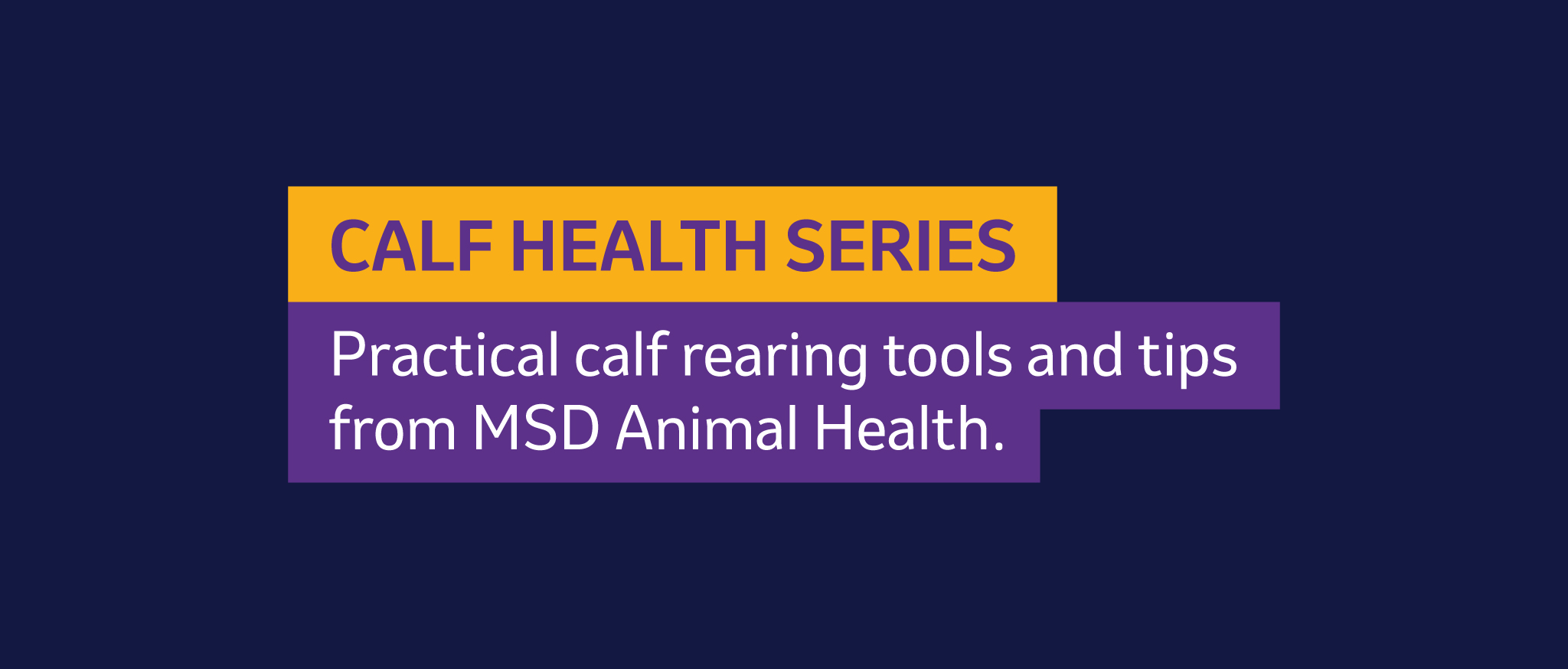 Calf Health Series